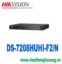 ĐẦU GHI HÌNH HD-TVI 8 KÊNH TURBO 3.0 HIKVISION DS-7208HUHI-F2/N ĐẦU GHI HÌNH HD-TVI 8 KÊNH TURBO 3.0 HIKVISION DS-7208HUHI-F2/N
