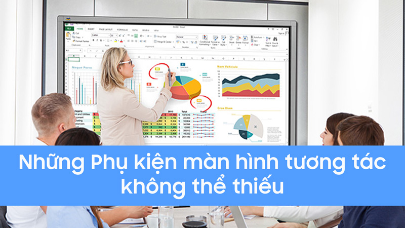Những phụ kiện màn hình tương tác không thể thiếu