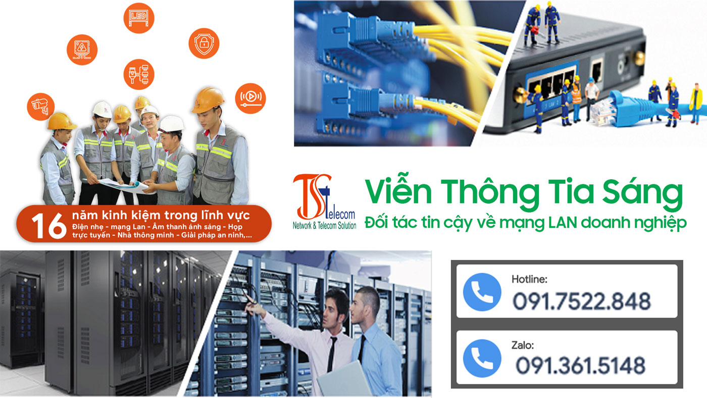 Viễn Thông Tia Sáng – Đối tác tin cậy về mạng LAN doanh nghiệp